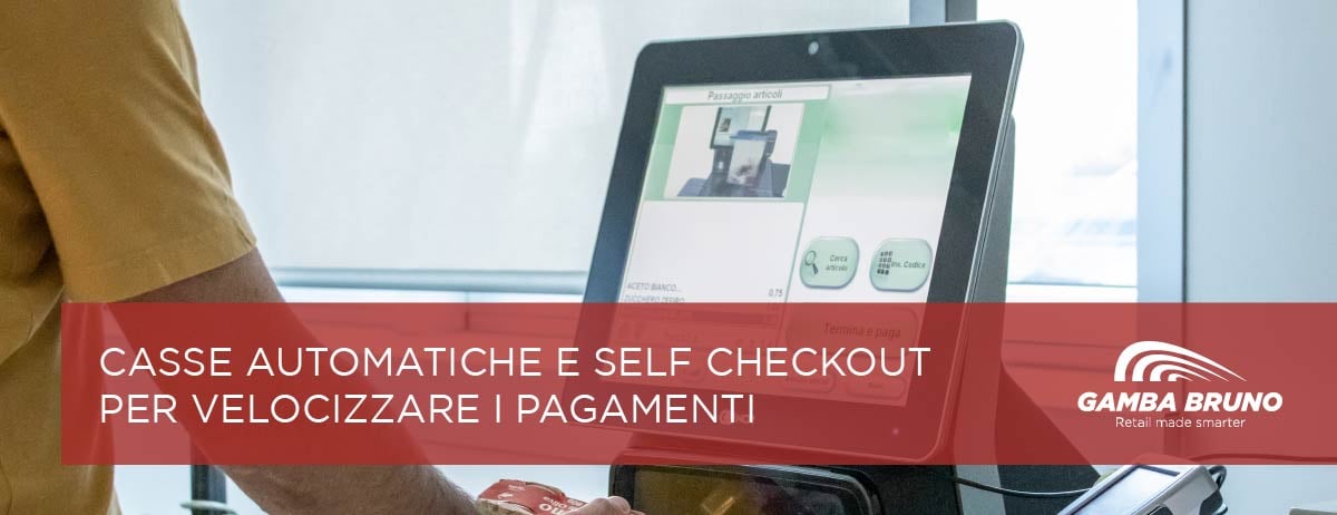 casse automatiche self checkout