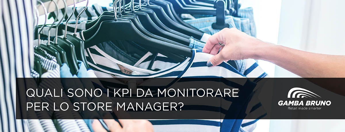 Quali sono i KPI da monitorare per lo store manager